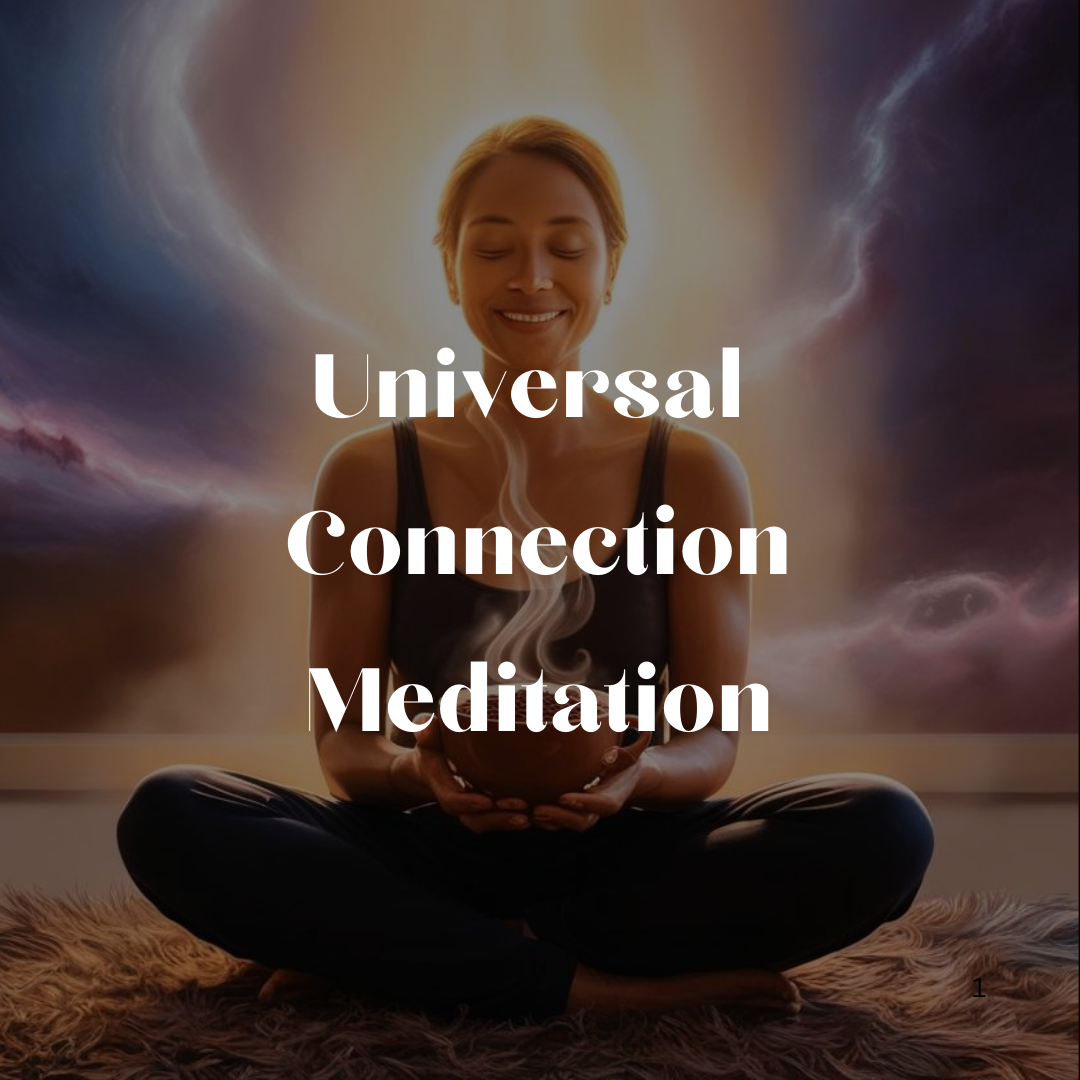 Universal Connection Meditation